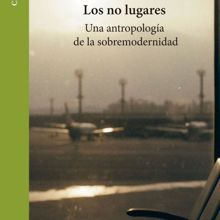 LOS NO LUGARES | MARC AUGE