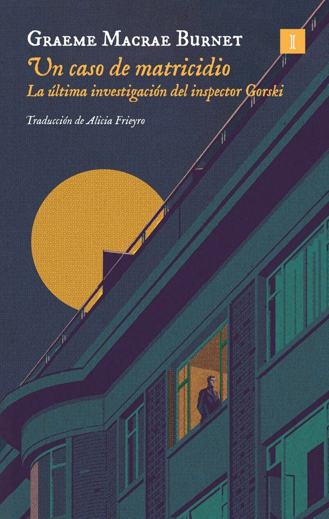 UN CASO DE MATRICIDIO | GRAEME MACRAE BURNET