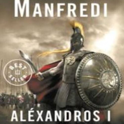 ALEXANDROS I EL HIJO DEL SUEÑO | VALERIO MASSIMO