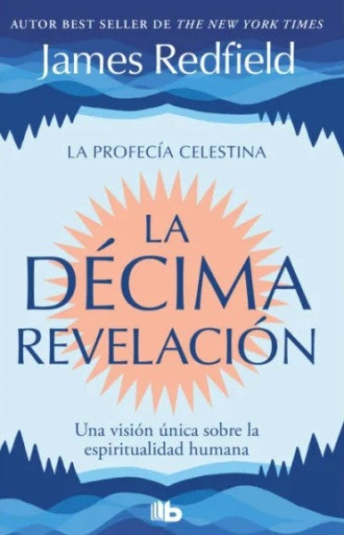 LA DECIMA REVELACION | JAMES REDFIELD