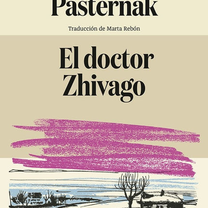 EL DOCTOR ZHIVAGO | BORIS PASTERNAK