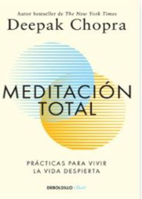 MEDITACION TOTAL | DEEPAK CHOPRA