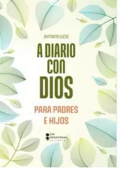A DIARIO CON DIOS PARA PADRES E HIJOS | DAMIANO LUCIO