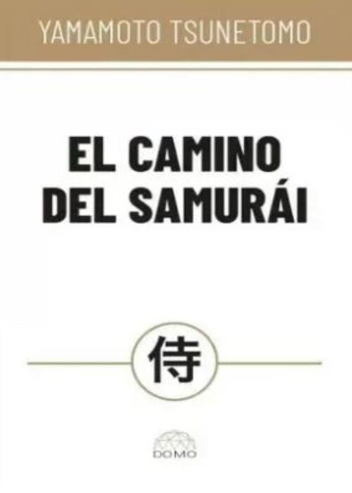 EL CAMINO DEL SAMURAI | YAMAMOTO TSUNETOMO