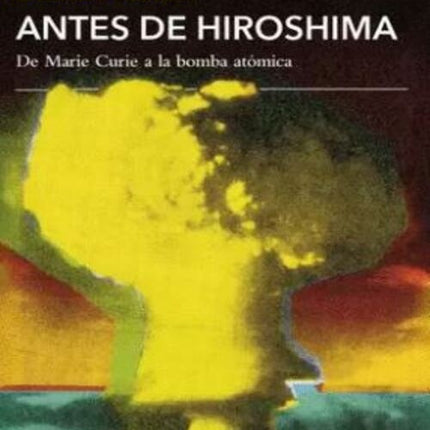 ANTES DE HIROSHIMA | DIANA PRESTON