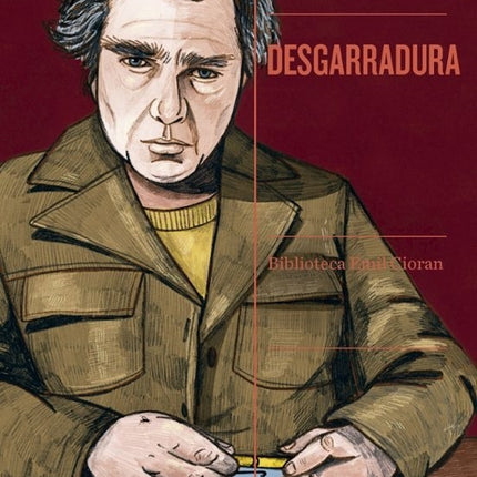 DESGARRADURA | EMIL CIORAN