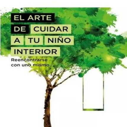 EL ARTE DE CUIDAR A TU NIÑO INTERIOR | THICH NHAT HANH