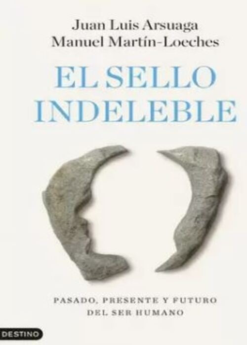 EL SELLO INDELEBLE | JUAN LUIS ARSUAGA