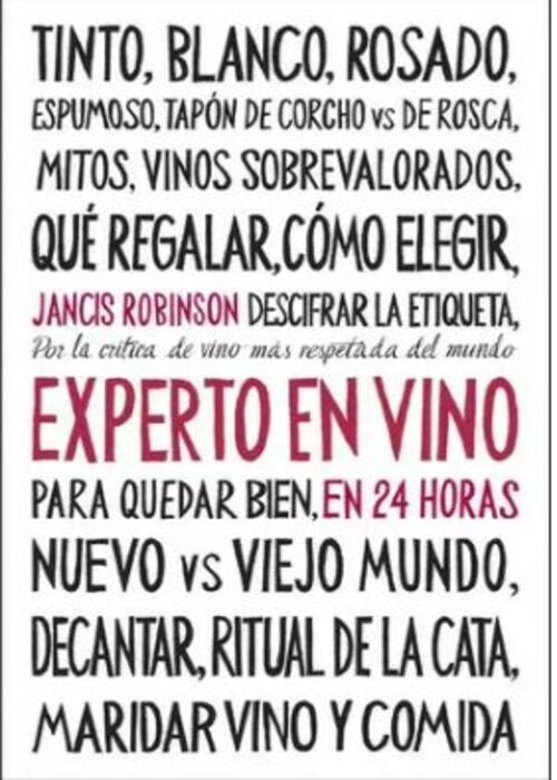 EXPERTO EN VINO EN 24 HORAS | JANCIS ROBINSON