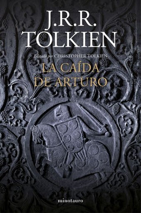 LA CAIDA DE ARTURO | J.R.R. TOLKIEN
