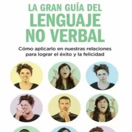 LA GRAN GUIA DEL LENGUAJE NO VERBAL | TERESA BARO