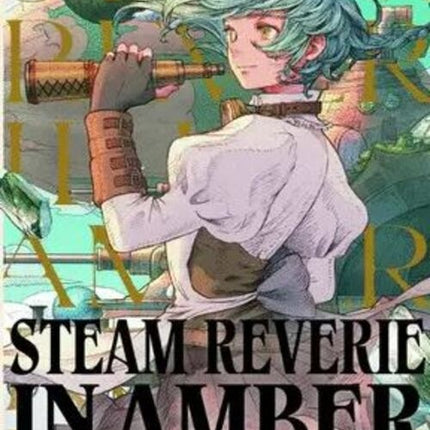 STEAM REVERIE IN AMBER | KUROIMORI