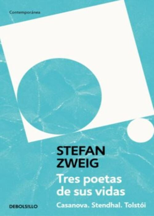 TRES POETASDE SU VIDA | STEFAN ZWEIG