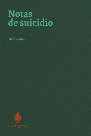 NOTAS DE SUICIDIO | MARC CAELLAS