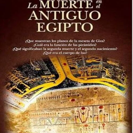 LA MUERTE EN EL ANTIGUO EGIPTO | SEBASTIAN VAZQUEZ