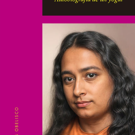 AUTOBIOGRAFIA DE UN YOGUI | PARAMAHANSA YOGANANDA