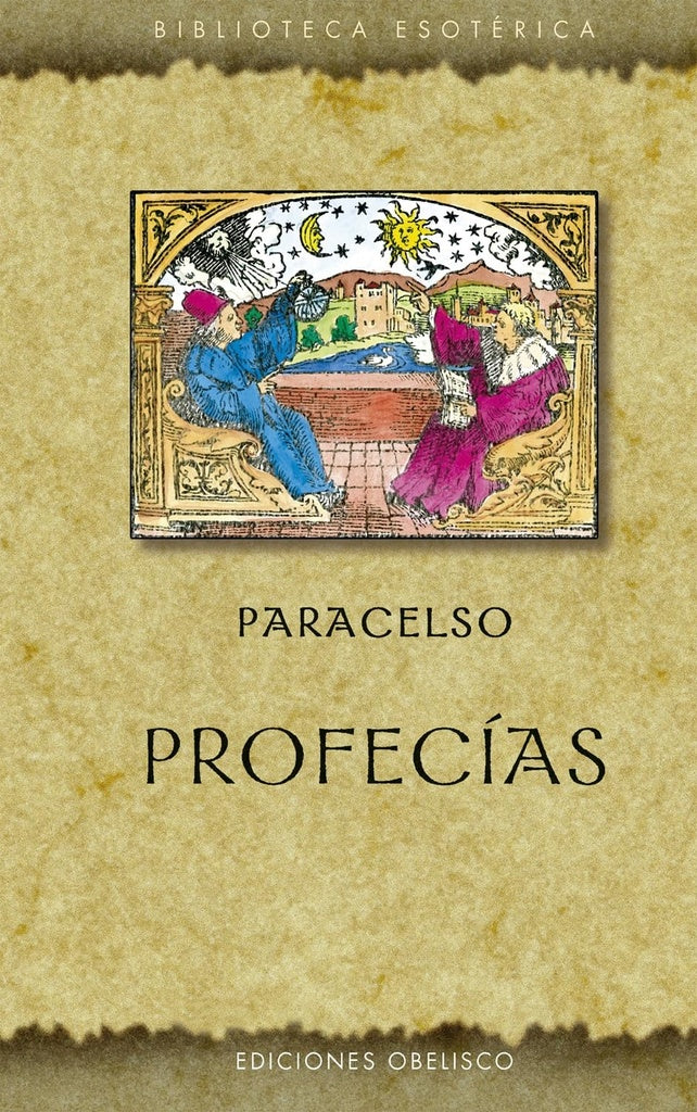 PROFECIAS | PARACELSO