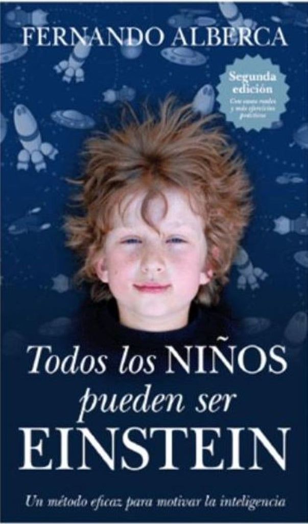 TODOS LOS NIÑOS PUEDEN SER EINSTEIN | FERNANDO ALBERCA