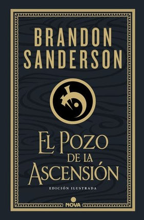 NACIDOS DE LA BRUMA (MISTBORN 2 ILUSTRADA) EL POZO DE LA ASCENSION | BRANDON SANDERSON