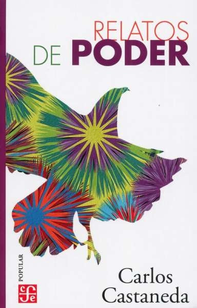 RELATOS DE PODER | CARLOS CASTAÑEDA