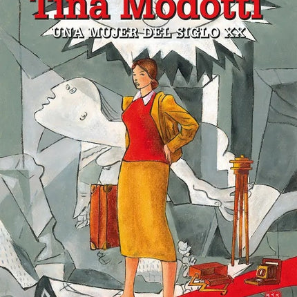 TINA MODOTTI UNA MUJER DEL SIGLO XX | ANGEL DE LA CALLE