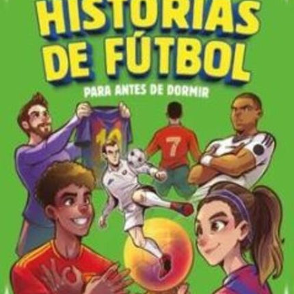 50 HISTORIAS DE FUTBOL PARA ANTES DE DORMIR | JOSEP MARIA FARRE