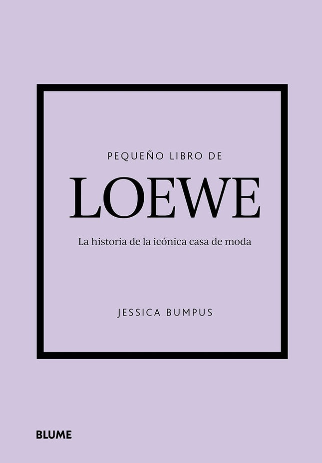 PEQUEÑO LIBRO DE LOEWE | JESSICA BUMPUS