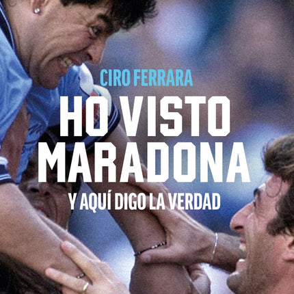 HO VISTO MARADONA Y AQUI DIGO LA VERDAD | CIRO FERRARA