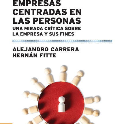 EMPRESAS CENTRADAS EN LAS PERSONAS | ALEJANDRO CARRERA