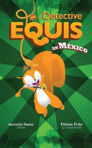 DETECTIVE EQUIS EN MEXICO | ANTONIA SANIN