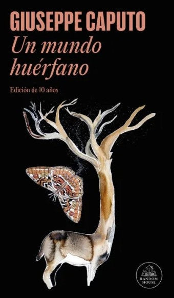 UN MUNDO HUERFANO (ED. 10 AÑOS) | GIUSEPPE CAPUTO