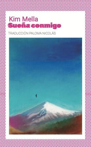 SUEÑA CONMIGO | KIM MELLA