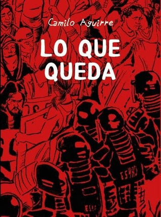 LO QUE QUEDA | CAMILO AGUIRRE