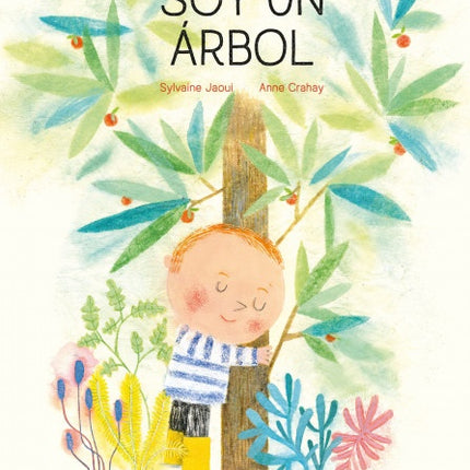 SOY UN ARBOL | SYLVAINE JAOUI