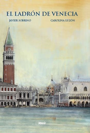 EL LADRON DE VENECIA | JAVIER SOBRINO