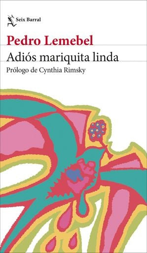ADIOS MARIQUITA LINDA | PEDRO LEMEBEL