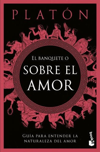 EL BANQUETE O SOBRE EL AMOR | PLATON