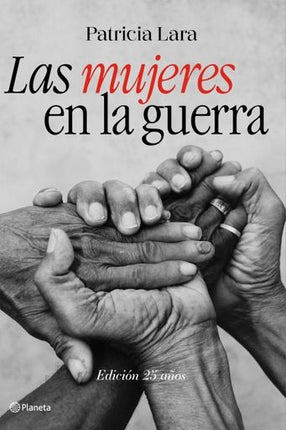 LAS MUJERES EN LA GUERRA | PATRICIA LARA