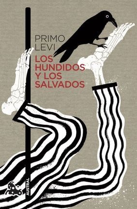 LOS HUNDIDOS Y LOS SALVADOS | PRIMO LEVI