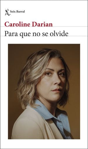 PARA QUE NO SE OLVIDE | CAROLINE DARIAN