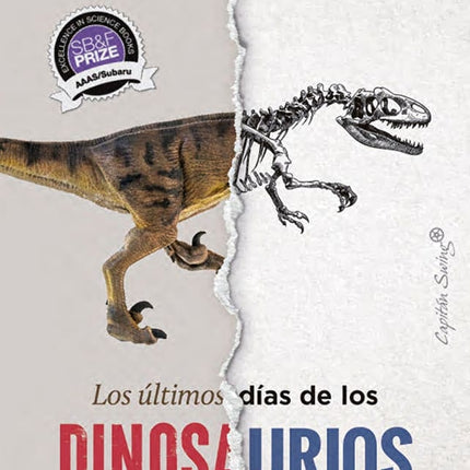 LOS ULTIMOS DIAS DE LOS DINOSAURIOS | RILEY BLACK