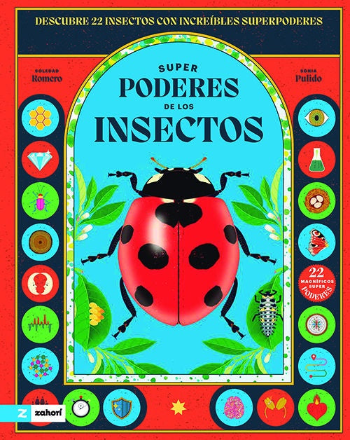 SUPERPODERES DE LOS INSECTOS | SOLEDAD ROMERO