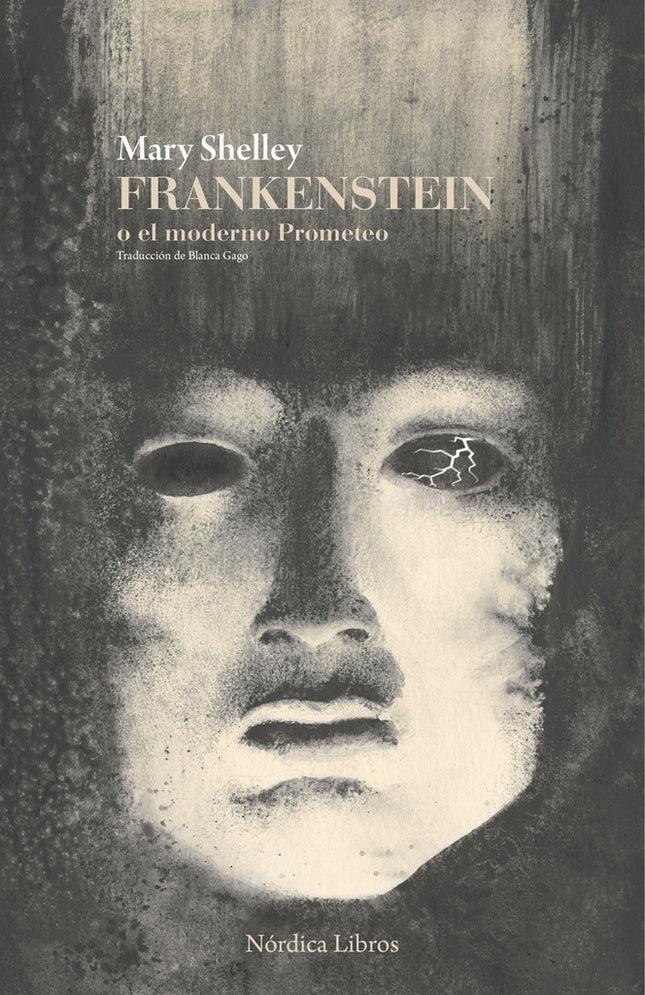 FRANKENSTEIN O EL MODERNO PROMETEO | MARY SHELLEY