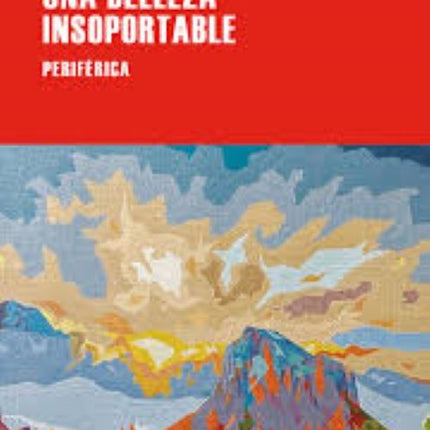 UNA BELLEZA INSOPORTABLE | EVERETT RUESS