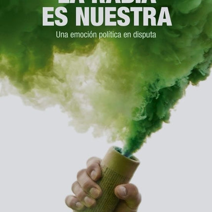 LA RABIA ES NUESTRA | ORIOL ERAUSQUIN