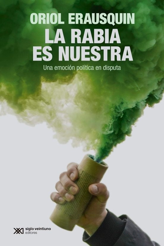 LA RABIA ES NUESTRA | ORIOL ERAUSQUIN