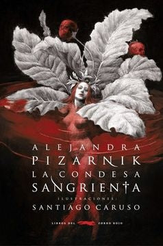 LA CONDESA SANGRIENTA | ALEJANDRA PIZARNIK
