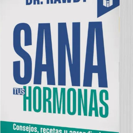 SANA TUS HORMONAS | RAWDY REALES RIOS