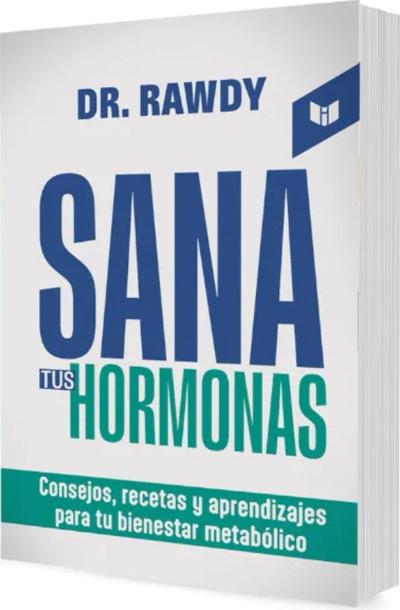 SANA TUS HORMONAS | RAWDY REALES RIOS