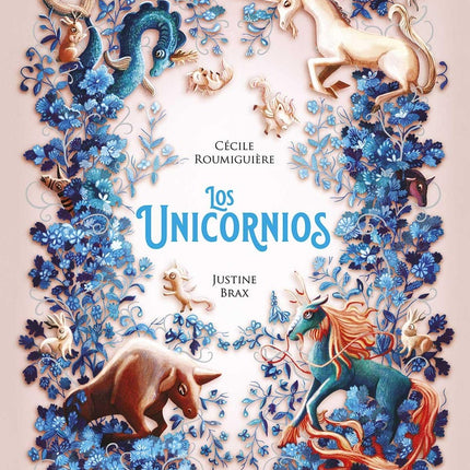 LOS UNICORNIOS | CECILE ROUMIGUIERE